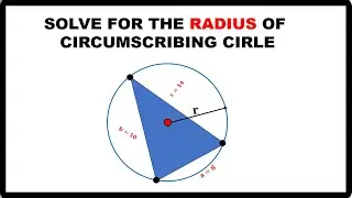SOLVING FOR RADIUS OF CIRCUMSCRIBING CIRCLE || ENGINEERING MATHEMATICS REVIEW