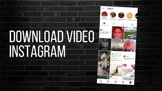 Cara Download Video Instagram