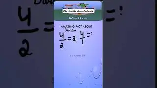 The amazing fact about division 