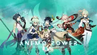 Genshin Impact | GMV | Anemo Power - (Believer ~ Imagine Dragons)