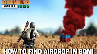 How to find airdrop in BGMI | BGMI main airdrop kaise khojen | How to get airdrop in BGMI