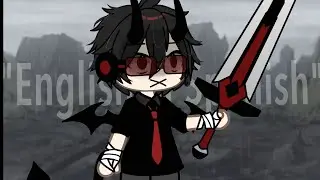[❓] English or Spanish .. — trend ,, not og · gacha