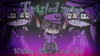 Twisted / Meme / William Afton / FNAF