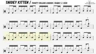 Snidey Kitten - Trinity Drums 2020 Grade 5