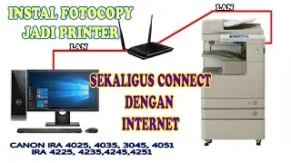 Cara Menghubungkan Komputer Dengan Mesin Fotocopy Juga ke Jaringan internet | Mesin jadi PRINTER