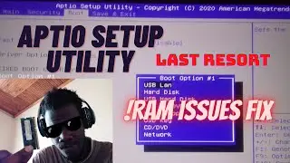 Aptio Setup Utility RAM & HDD last resort fix (2 of 3 possible solutions)🔥🔥🔥