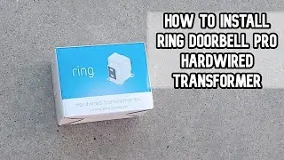 How to install Transformer kit for Ring Video Doorbell PRO video 