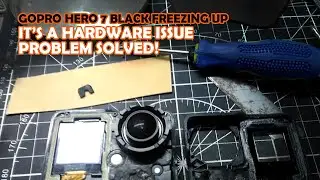 GoPro Hero 7 Black freezing problem solved | Hardware fix