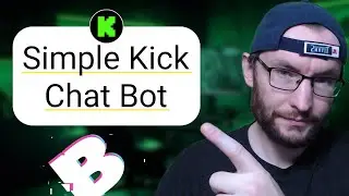 How To Add a Chat Bot To Kick (Includes Chat Commands) - 3 Minute Tutorial For Beginners