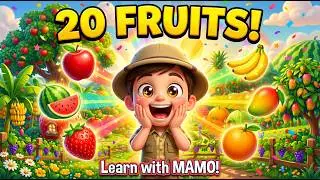 20 Fruits for Kids! 🍎🍌🍓 Learn Fruit Names with Mamo | Fun Learning Video for Toddlers
