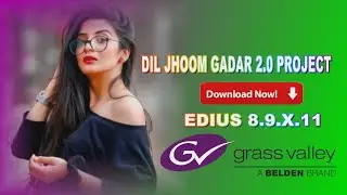 DIL JHOOM FREE EDIUS SONG PROJECT SONG|EDIUSX|VIDEO EDITING|EDIUS FREE DWONLOAD|GADAR 2.0
