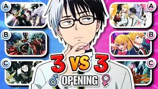 ♂️ BOYS vs GIRLS ♀️ Anime Openings Battle! Who wins? (3vs3) 🔥 | ANIME QUIZ