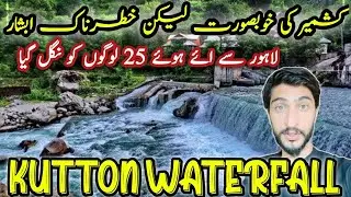 Kutton waterfall Killer Waterfall. Exploring the DEADLIEST Waterfall in Neelum Valley Azad Kashmir!
