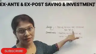 EX-ANTE & EX-POST SAVING & INVESTMENT | CLASSICAL & KEYNESIAN THEORIES | MACRO | EKM |