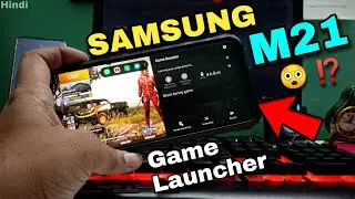 Samsung Galaxy M21 Game launcher Game Booster Review #WattaMonster [ Hindi ]