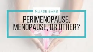 What You Need to Know About Perimenopause And Menopause
