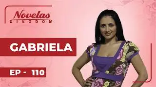 GABRIELA | Episode 110 | English Dubbed
