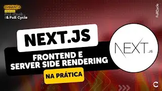 Next.js - Frontend e Server Side Rendering na Prática