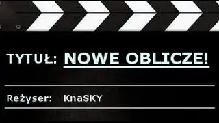 KnaSKY - Nowe Oblicze!