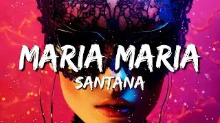 Santana - Maria Maria (Lyrics) ft. The Product G&B