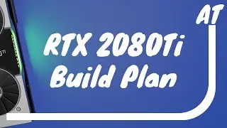 How to plan RTX 2080Ti build with Intel and AMD 2020 | 8 core gaming rig with EVGA RTX 2080Ti Black