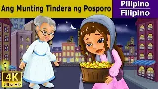 Ang Munting Tindera ng Posporo |  Little Match Girl in Filipino | @FilipinoFairyTales
