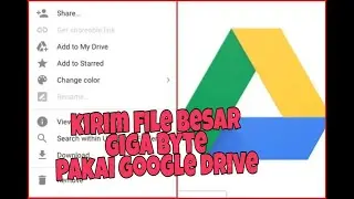Cara kirim file atau Vidio ukuran besar pakai link google drive