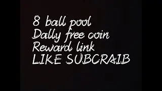 8 ball pool free coin dally rewards link
