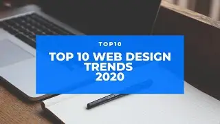 Top 10 Web Design Trends in 2021