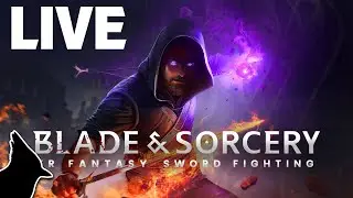 TheStellarJay plays Blade and Sorcery 1.0 part 2