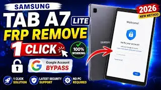 Samsung Tab A7 Lite FRP Bypass 2026 | Remove Google Account Lock 1 Click | Latest Security