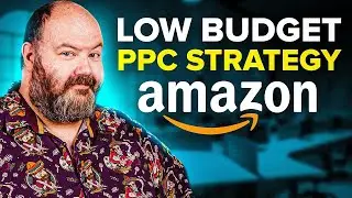 Low Budget Amazon PPC Strategy That Works (STOP Wasting Money!)