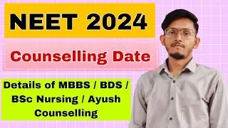 NEET 2024 Latest Update Counselling Date announced 🔥 MBBS / BDS / BSc Nursing  / Ayush / Veterinary