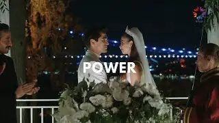 Seyran + Ferit || power