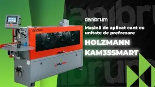 Prezentare masina de aplicat cant cu prefrezare Holzmann KAM35SMART - danibrum.ro