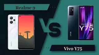 Realme 9 Vs Vivo Y75 | Vivo Y75 Vs Realme 9 - Full Comparison [Full Specifications]