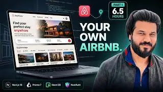Next.js 16 + Prisma 7: The Ultimate Full Stack Airbnb Project | Part 1/2