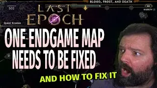 What's the Worst Map in Last Epoch and Why Is It the Waves
