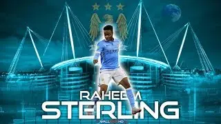 Raheem Sterling 2018 - Manchester City 2017/18 ● Crazy Skills & Goals Highlights HD