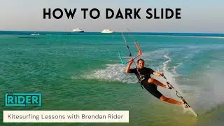 Kitesurfing Lessons - How to Dark Slide in 3 easy steps