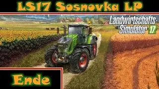 LS17 Sosnovka #31 - Abschiedslivestream