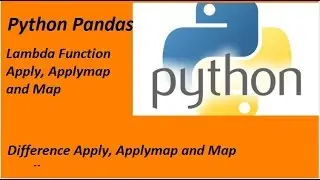 Difference and Use of Lambda, Apply, Map and Apply Map