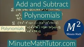 Add and Subtract Polynomials | Polynomials | College Algebra