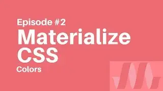 Materialize CSS Tutorial #2 - Colors