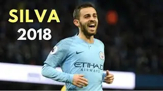 Bernardo Silva 2018 ● Goals & Assists | HD