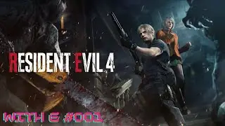 [With E] Resident Evil 4 #001