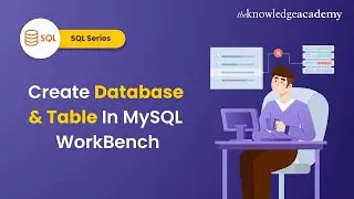 How To Create Database And Table In MySQL WorkBench 2024 | MySQL Tutorial For Beginners