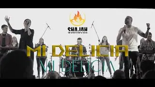 Mi Delicia | SHAJAH Alabanza Viva | Mi Delicia