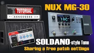 NUX MG 30 SOLDANO SLO 100: V5 Settings