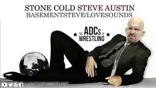Bringin' Stunners Back (Steve Austin Parody) - The ADCs of Wrestling